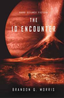 The Io Encounter: Hard Science Fiction (Ice Moon Book 3) Read online