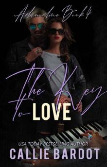 The Key to Love: A Rock Star Romance (Adrenaline Book 4) Read online