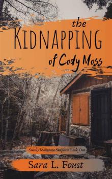 The Kidnapping of Cody Moss Read online