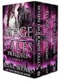 The Mage Tales Prequels, Books 0-II: (An Urban Fantasy Thriller Collection) Read online