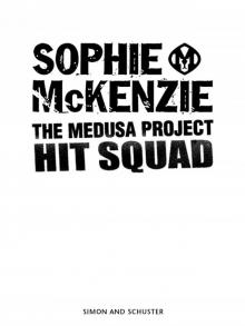 The Medusa Project: Hit Squad Read online