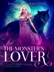 The Monster's Lover (The Fenris Series Book 1) Read online