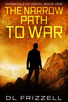 The Narrow Path To War Read online