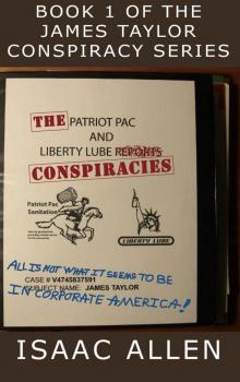 The Patriot Pac and Liberty Lube Conspiracies