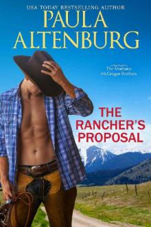 The Rancher's Proposal (The Montana McGregor Brothers Book 3) Read online