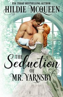 The Seduction of Mr. Yarnsby Read online