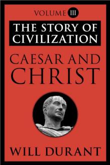 The Story of Civilization Read online