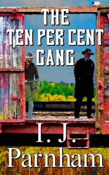 The Ten Per Cent Gang Read online