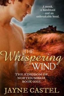The Whispering Wind (The Kingdom 0f Northumbria Book 1) Read online