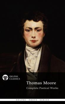 Thomas Moore- Collected Poetical Works