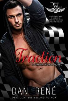 Traction: A Driven World Novel (The Driven World) Read online