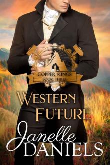 Western Future: Copper Kings - Book 3 Read online