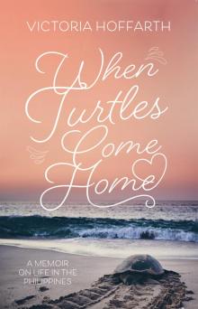 When Turtles Come Home Read online