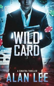 Wild Card (A Sinatra Thriller Book 2) Read online