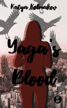 Yaga's Blood (Root and Myth Book 1) Read online