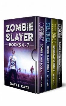 Zombie Slayer Box Set, Vol. 2 [Books 4-7] Read online