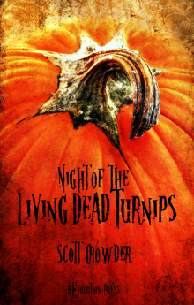 Night of the Living Dead Turnips Read online