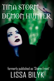 Tina Storm: Demon Hunter (Storm Force #0.1-#0.5) Read online