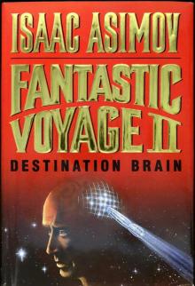 Fantastic Voyage II: Destination Brain