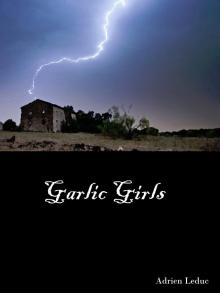 Garlic Girls Read online