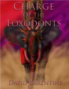 Charge of the Loxodonts Read online