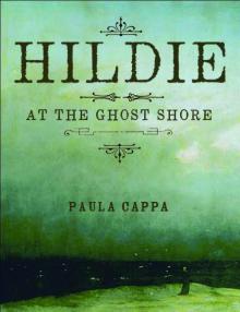 Hildie at the Ghost Shore Read online