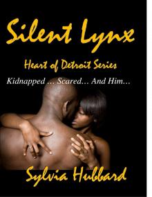 Silent Lynx: Heart of Detroit Series Read online