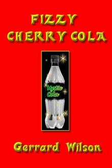 Fizzy Cherry Cola Read online