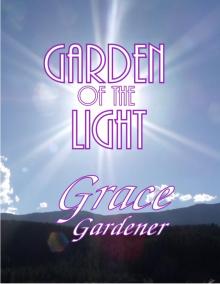Garden of the Light Read online