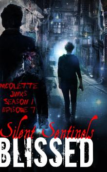Episode 7 Silent Sentinels Read online