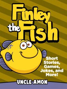 Finley the Fish: Short Stories, Games, Jokes, and More! Read online