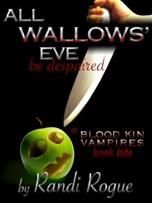 All Wallows' Eve (A Blood Kin Vampires Book Bite) Read online