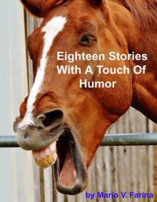 Eighteen Stories With A Touch Of Humor Read online