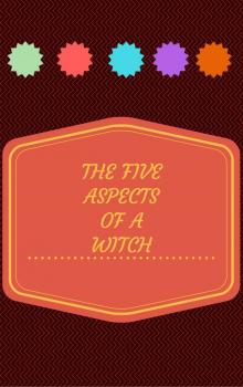 The Five Aspects of a Witch Read online