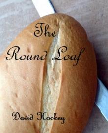 The Round Loaf Read online