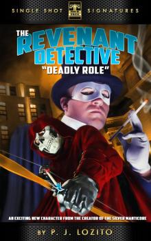The Revenant Detective, Volume 1: Deadly Role Read online