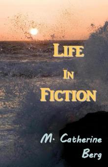 Life in Fiction