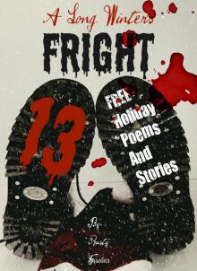 A Long Winter's Fright: 13 FREE YA Holiday Poems & Stories Read online