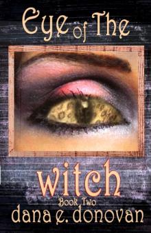 Eye of the Witch (Paranormal Detective Mystery series, book 2) Read online
