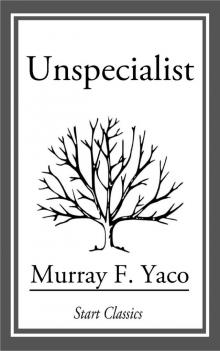 Unspecialist Read online