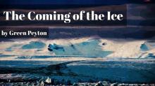 The Coming of the Ice Read online