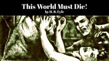 This World Must Die! Read online