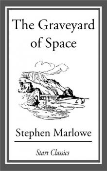 The Graveyard of Space Read online