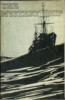 The Mystery Ship: A Story of the 'Q' Ships During the Great War Read online