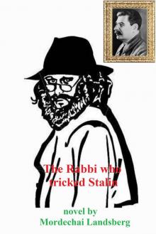 The Rabbi Who Tricked Stalin