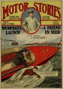 Motor Matt's Launch; or, A Friend in Need Read online