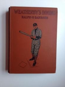 Weatherby's Inning: A Story of College Life and Baseball Read online