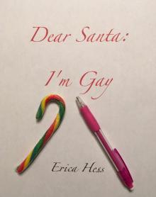 Dear Santa: I'm Gay