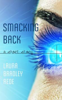 Smacking Back (A YA Short Story) Read online