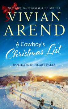 A Cowboy’s Christmas List: Holidays in Heart Falls: Book 4 Read online